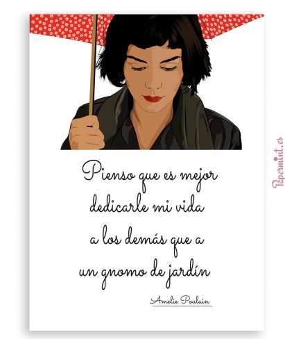 Lámina Amélie con frase gnomo de jardín