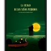 Póster de "La ciudad de los niños perdidos"