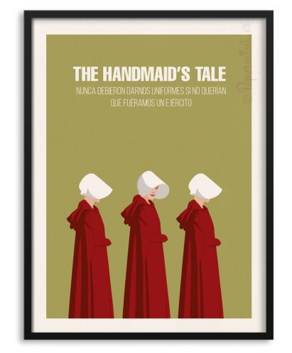 Póster personalizado de "The Handmaid's Tale" con frase
