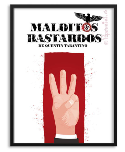 Cuadro con cartel de "Malditos Bastardos"